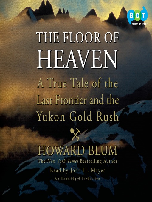 Title details for The Floor of Heaven by Howard Blum - Available